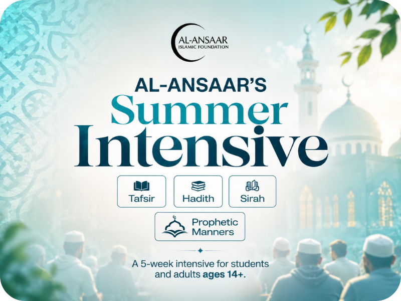 Al-Ansaar Summer Intensive 2026
